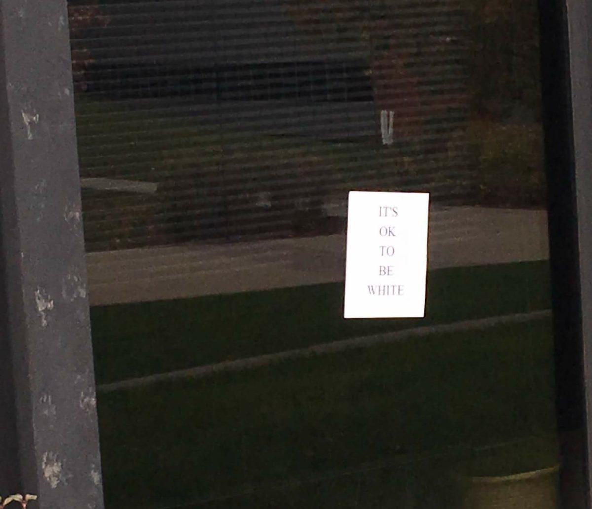 "It's Okay to be White" posters sighted on Drake's campus