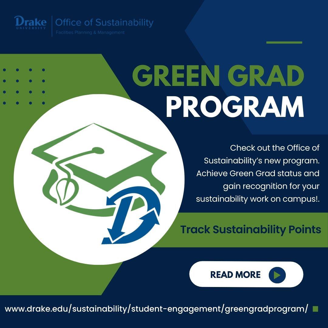 The Green Grad Program will offer graduating students the chance to be recognized for their sustainable choices. Graphic courtesy of Hannah Remke and Paige Minor